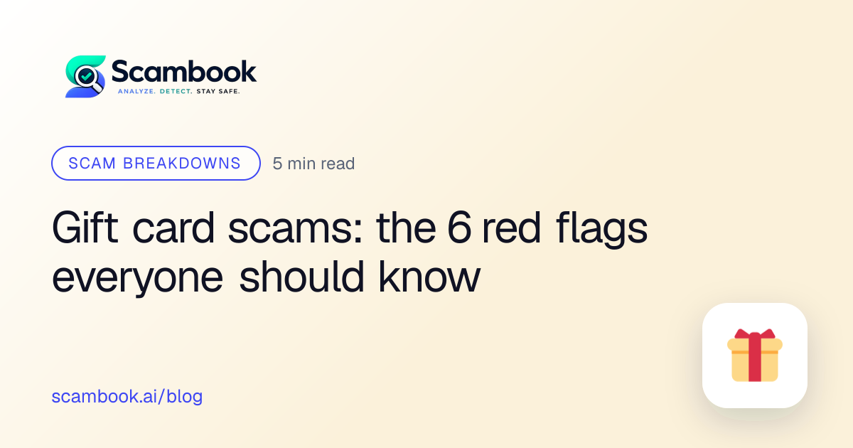 Gift card scams: the 6 red flags everyone should know