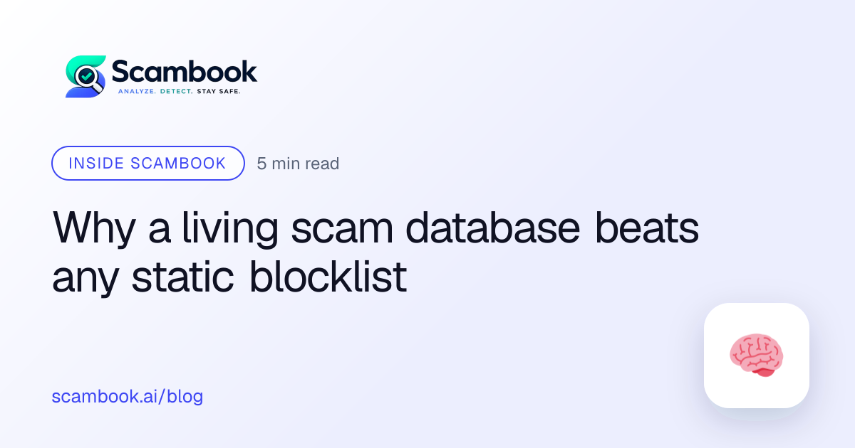 Why a living scam database beats any static blocklist
